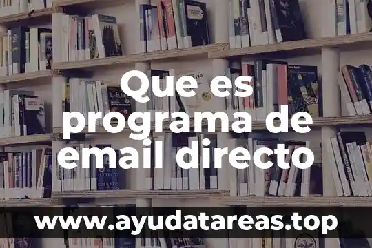 Que es el programa sipare en pd 7 Que es programa de email directo