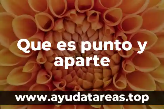 Que es el punto de viscosidad del agua 5 Que es punto y aparte