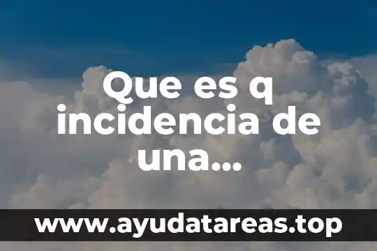 Digital q que es 6 Que es q incidencia de una enfermedad