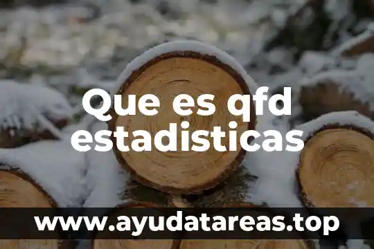 Que es qfd estadisticas