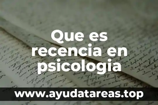 Qué es voracidad en psicología 4 Que es recencia en psicologia