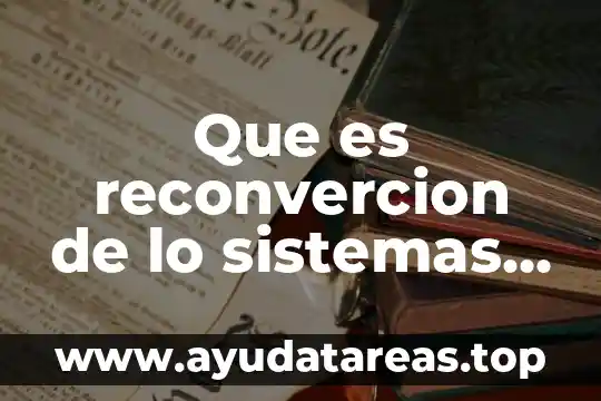 Que es reconvercion de lo sistemas de refrigeracion