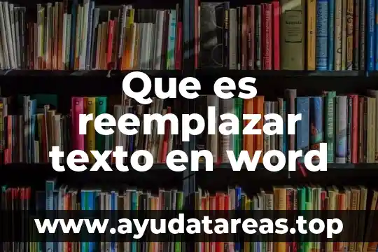Que es reemplazar texto en word
