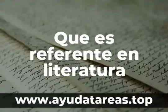 Que es una nota y sus tipos literatura 4 Que es referente en literatura