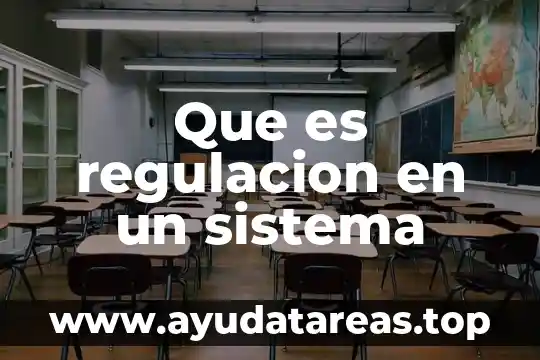 Que es la regulación del agua 5 Que es regulacion en un sistema