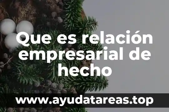 Que es ser exclusivo en una relación 8 Que es relación empresarial de hecho