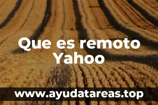 Que es signo de puntuacion yahoo 6 Que es remoto Yahoo