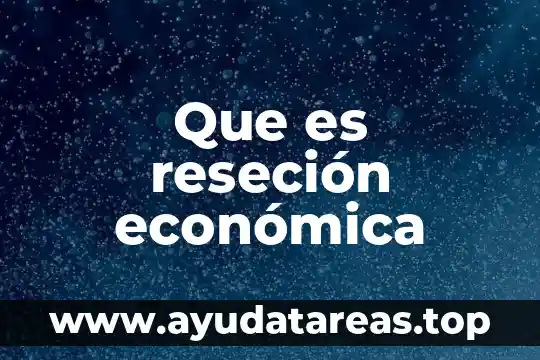 Que es representación economica 8 Que es reseción económica