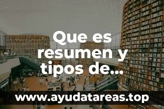Que es el chikungunya resumen 5 Que es resumen y tipos de resumen