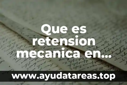 Qué es la teoría de la mecánica cuántica 6 Que es retension mecanica en odontologia
