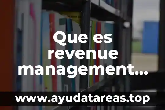 Que es software comfiguration management 6 Que es revenue management concepto
