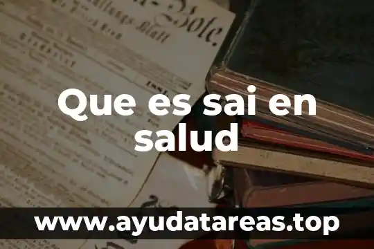Que es prediccion en salud 3 Que es sai en salud