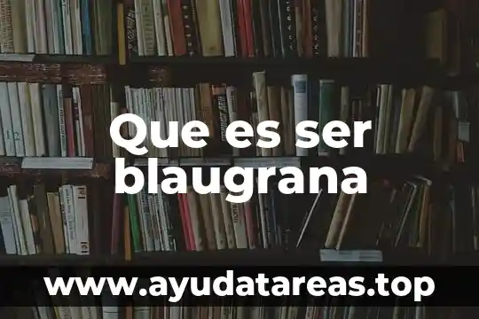 Que es ser blaugrana
