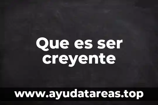 Qué es ser anticomunismo en México 8 Que es ser creyente