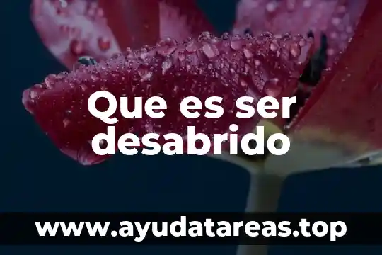 Que es ser desabrido