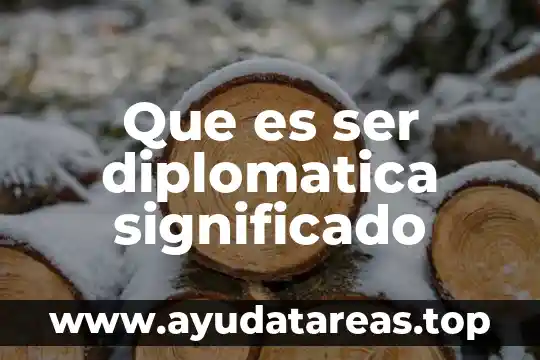 Que es la desatencion de los padres significado 7 Que es ser diplomatica significado