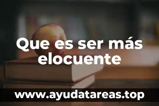 Qué es ser celíaca significado 6 Que es ser más elocuente
