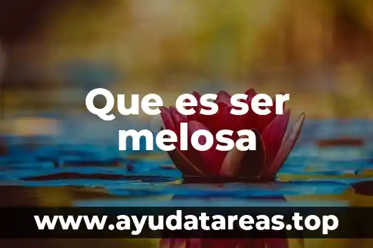 Que es ser una mata hari 4 Que es ser melosa