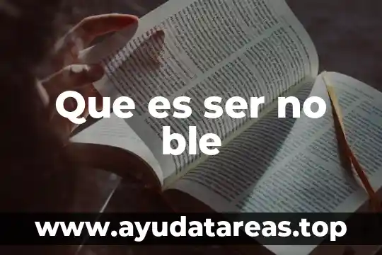 Que es ser no ble