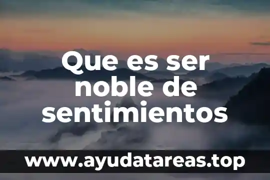 Que es peor dañar o ser dañado socrates 3 Que es ser noble de sentimientos