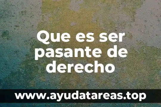 Que es ser superficial significado 3 Que es ser pasante de derecho
