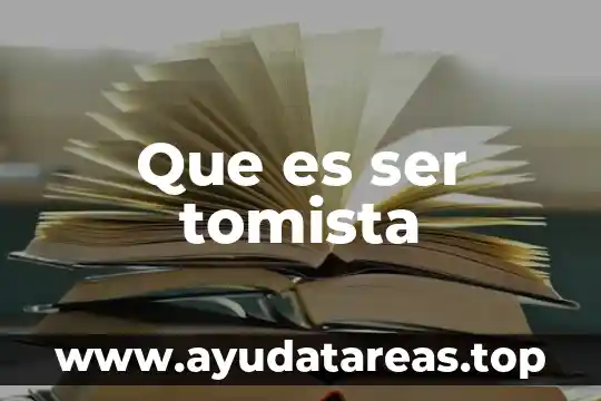 Que es ser rankeado 3 Que es ser tomista