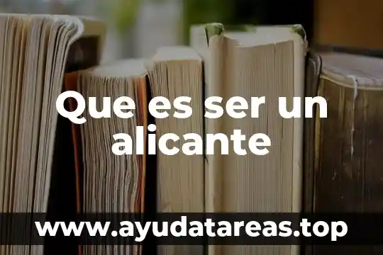 Que es ser cruel libro 4 Que es ser un alicante