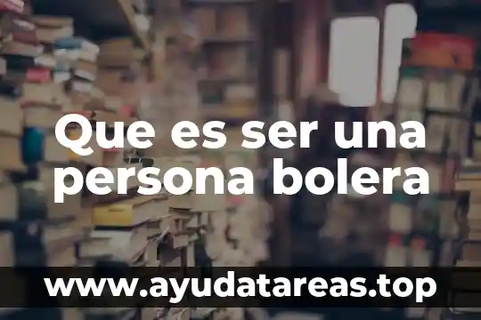Que es ser un northern lass 4 Que es ser una persona bolera