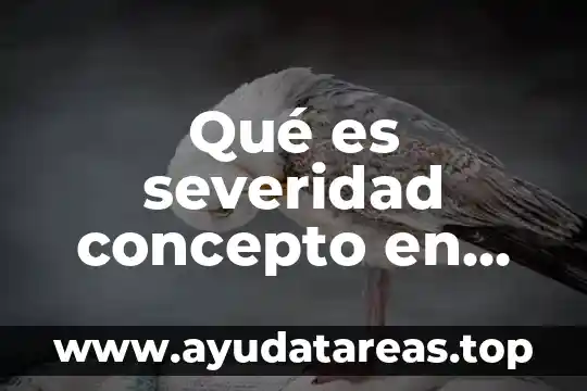 Ácido clorhídrico que es significado y concepto 7 Qué es severidad concepto en agronomía