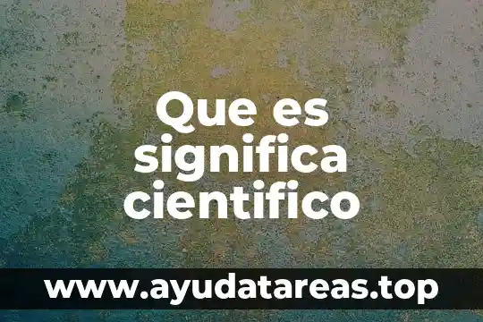 Capitalismo científico que es 8 Que es significa cientifico
