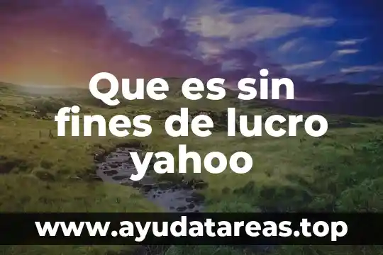 Que es la justicia laboral yahoo 8 Que es sin fines de lucro yahoo