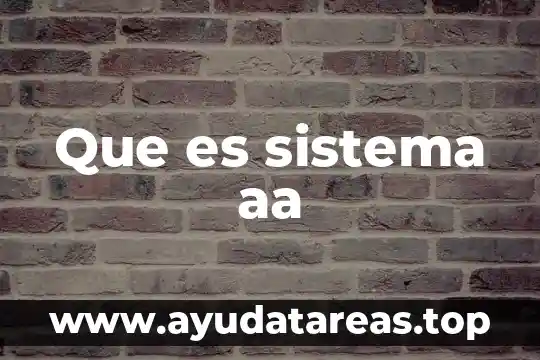Qué es el sistema endocrino y cómo está compuesto 4 Que es sistema aa