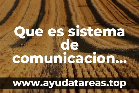 Que es sistema de comunicacion de masas