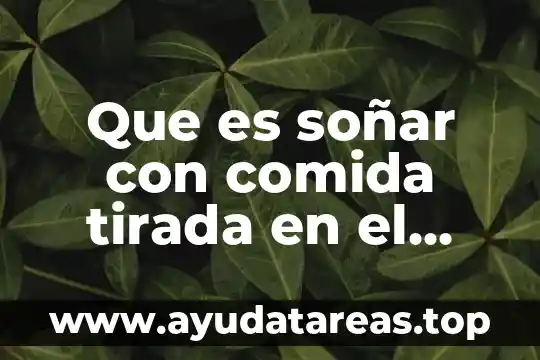 Que es una sinfonia termino que significa sonar juntos 7 Que es soñar con comida tirada en el suelo