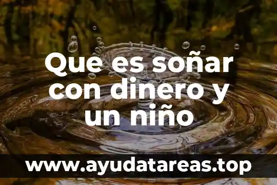 Que es una sinfonia termino que significa sonar juntos 6 Que es soñar con dinero y un niño