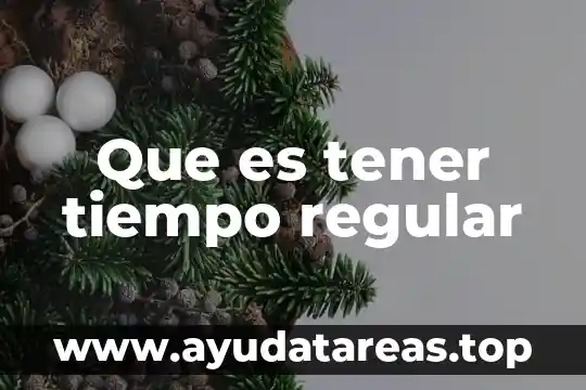 A dormir angelitos que es el tiempo de soñar 5 Que es tener tiempo regular