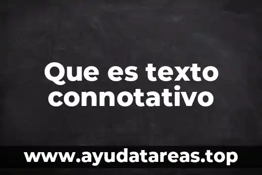 Que es texto connotativo
