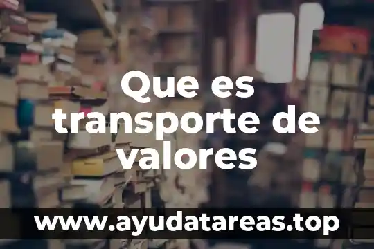 Que es libertad en valores catolica 5 Que es transporte de valores