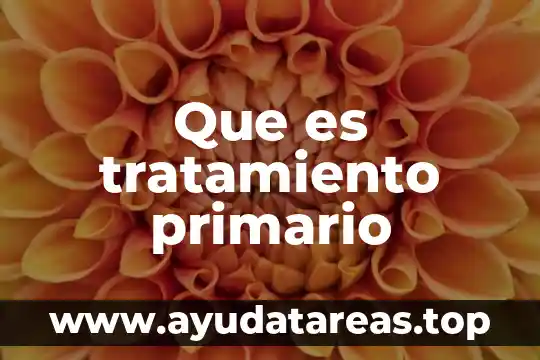 Que es una consistencia en tratamiento de aguas 3 Que es tratamiento primario