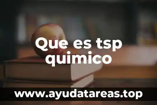 Qué es un compuesto químico fotosensible 6 Que es tsp quimico