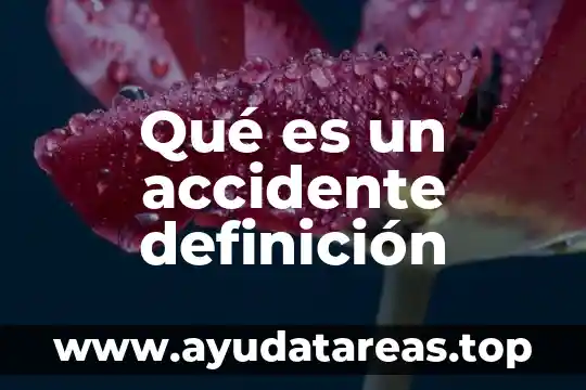 Qué es un accidente definición