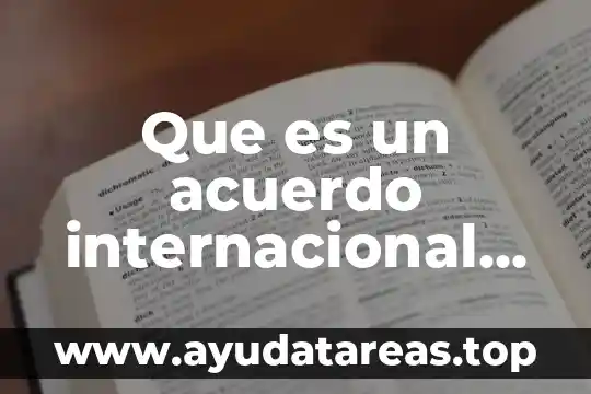 Que es libre comercio en etica 7 Que es un acuerdo internacional de libre comercio