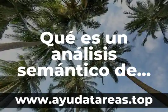 Qué es un análisis semántico de un poema