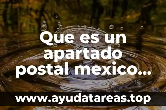 Que es un apartado postal mexico en tabasco