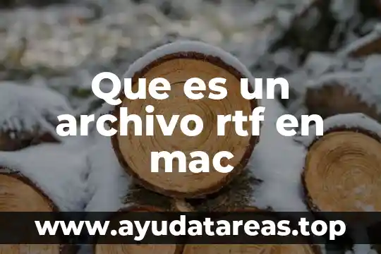 Que es nombre del archivo 6 Que es un archivo rtf en mac