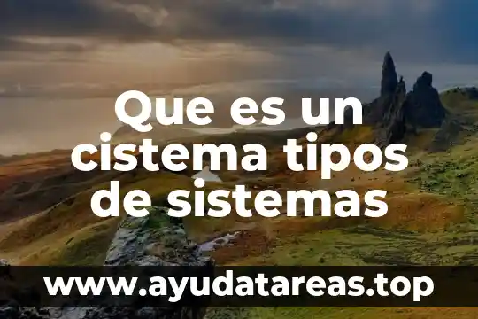 Que es inherente en sistemas de software 7 Que es un cistema tipos de sistemas