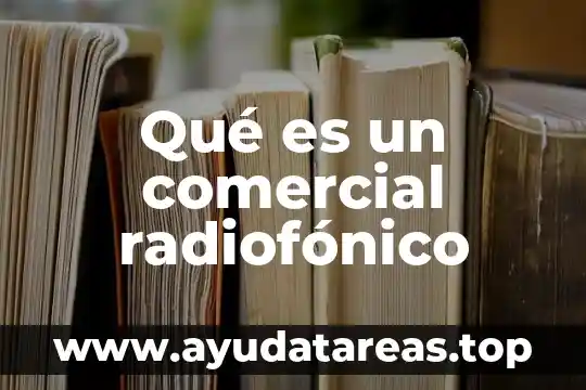 Qué es un comercial radiofónico