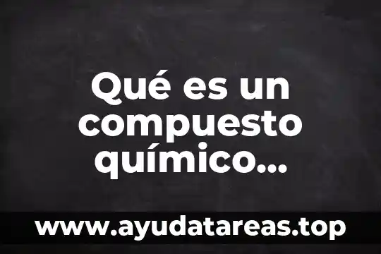Que es un aforo quimico 8 Qué es un compuesto químico fotosensible