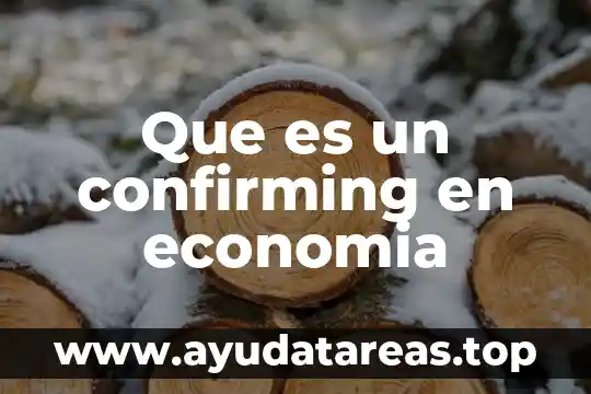Que es un confirming en economia