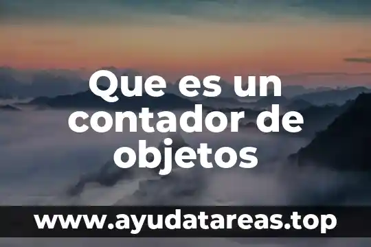 Que es un contador de objetos